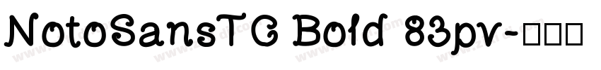 NotoSansTC Bold 83pv字体转换